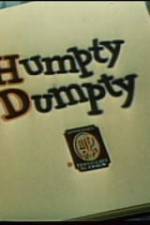 Watch Humpty Dumpty Gomovies123