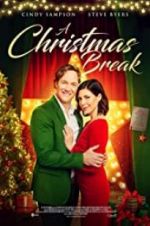 Watch A Christmas Break Gomovies123