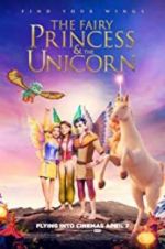 Watch The Fairy Princess & the Unicorn Gomovies123