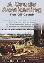 Watch A Crude Awakening: The Oil Crash Gomovies123