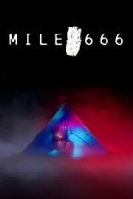 Watch Mile 666 Gomovies123