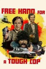 Watch Free Hand for a Tough Cop Gomovies123