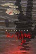 Watch Waterfront Nightmare Gomovies123
