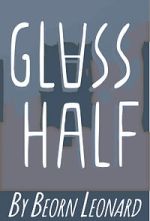 Watch Glass Half (Short 2015) Gomovies123