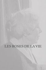 Watch Les Roses de la vie Gomovies123