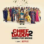 Watch Chief Daddy 2: Going for Broke Gomovies123