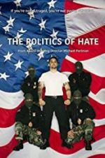Watch The Politics of Hate Gomovies123