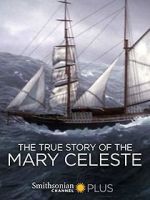 Watch The True Story of the Mary Celeste Gomovies123