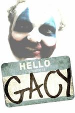 Watch Hello My Name Is Gacy Gomovies123