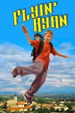 Watch Flyin\' Ryan Gomovies123