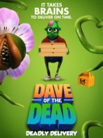 Watch Dave of the Dead: Deadly Delivery Gomovies123