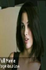 Watch Forget About Love Gomovies123