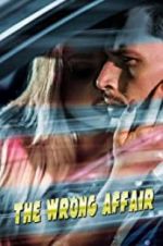 Watch The Wrong Affair Gomovies123