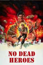Watch No Dead Heroes Gomovies123