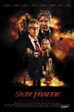 Watch Skin Traffik Gomovies123