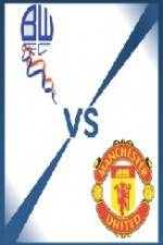 Watch Bolton vs Manchester United Gomovies123