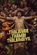 Watch Thalaivar Thambi Thalaimaiyil Gomovies123