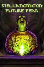 Watch Stellanomicon: Future Fear Gomovies123