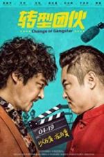 Watch Change of Gangsters Gomovies123