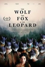 Watch The Wolf, the Fox, and the Leopard Gomovies123
