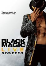 Watch Black Magic Live: Stripped Gomovies123