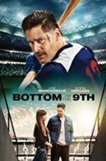 Watch Bottom of the 9th Gomovies123