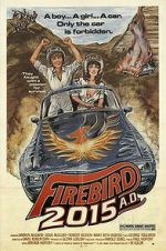 Watch Firebird 2015 A.D. Gomovies123