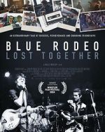 Watch Blue Rodeo: Lost Together Gomovies123
