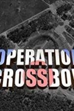 Watch Operation Crossbow Gomovies123