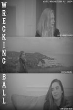 Watch Wrecking Ball Gomovies123