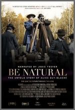 Watch Be Natural: The Untold Story of Alice Guy-Blach Gomovies123
