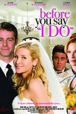 Watch Before You Say 'I Do' Gomovies123