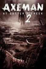 Watch Axeman at Cutter\'s Creek 2 Gomovies123