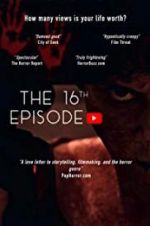 Watch The 16th Episode Gomovies123