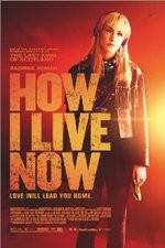 Watch How I Live Now Gomovies123