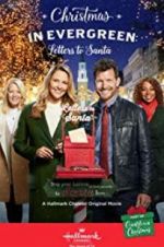 Watch Christmas in Evergreen: Letters to Santa Gomovies123