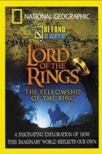 Watch National Geographic Beyond the Movie - The Lord of the Rings Gomovies123