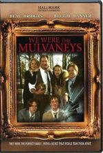 Watch We Were the Mulvaneys Gomovies123