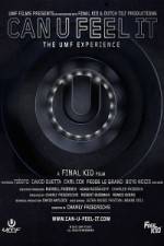 Watch Can U Feel It The UMF Experience Gomovies123