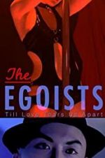 Watch The Egoists Gomovies123