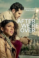 Watch After We\'re Over Gomovies123