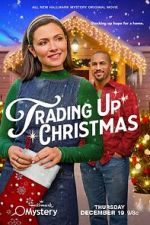 Watch Trading Up Christmas Gomovies123