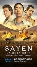 Watch Sayen: La Ruta Seca Gomovies123
