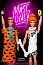 Watch Masc Only Gomovies123