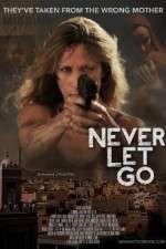 Watch Never Let Go Gomovies123