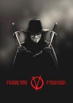Watch Freedom! Forever!: Making \'V for Vendetta\' Gomovies123