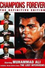 Watch Champions Forever the Definitive Edition Muhammad Ali - The Lost Interviews Gomovies123