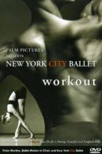 Watch New York City Ballet Workout Gomovies123