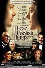 Watch These Foolish Things Gomovies123