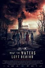 Watch What the Waters Left Behind Gomovies123